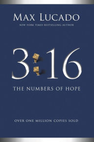 Title: 3:16: The Numbers of Hope, Author: Max Lucado