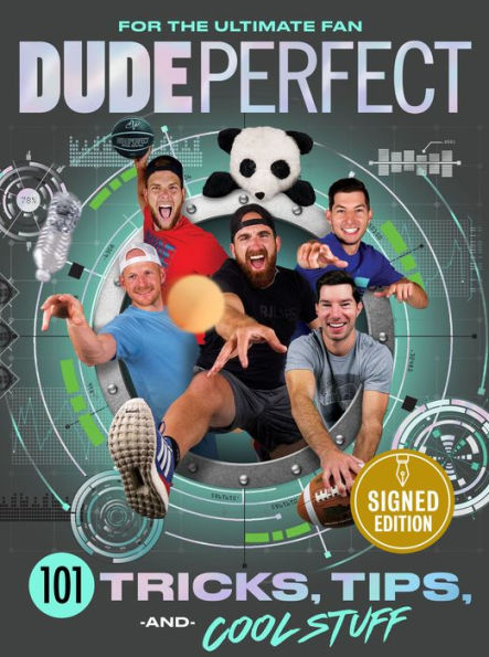 Dude Perfect 101 Tricks, Tips, and Cool Stuff (Signed Book)