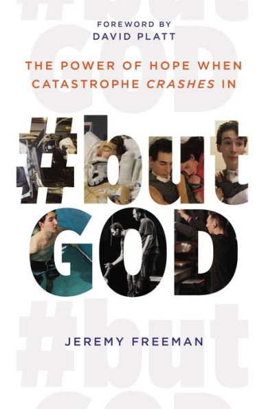 #butGod: The Power of Hope When Catastrophe Crashes In