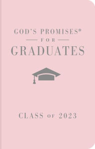 Title: God's Promises for Graduates: Class of 2023 - Pink NKJV: New King James Version, Author: Jack Countryman