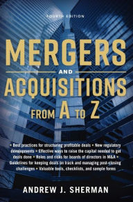 Title: Mergers and Acquisitions from A to Z, Author: Andrew Sherman