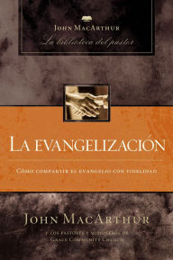 Title: La evangelización, Author: John MacArthur