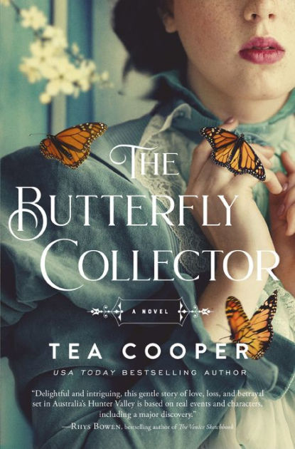 The Butterfly Collector by Tea Cooper