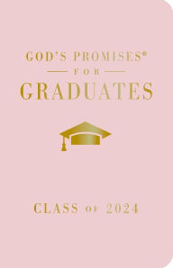 Title: God's Promises for Graduates: Class of 2024 - Pink NKJV: New King James Version, Author: Jack Countryman