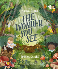 Title: The World Needs the Wonder You See, Author: Joanna Gaines