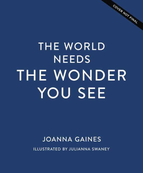 The World Needs the Wonder You See