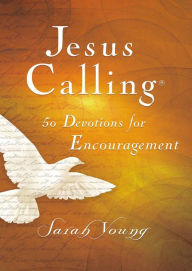 Title: Jesus Calling: 50 Devotions for Encouragement, Author: Sarah Young