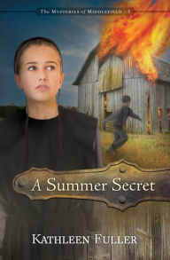 Title: A Summer Secret (Mysteries of Middlefield Series #1), Author: Kathleen Fuller