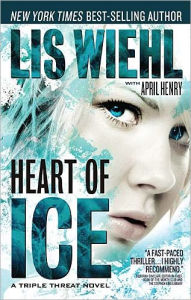 Title: Heart of Ice (Triple Threat Series #3), Author: Lis Wiehl