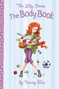Title: The Body Book, Author: Nancy N. Rue