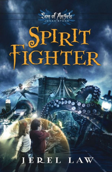 Spirit Fighter (Son of Angels, Jonah Stone Series #1)