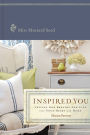 Inspired You: Letting God Breathe New Life Into Your Heart and Home