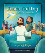 Title: Jesus Calling Bible Storybook, Author: Sarah Young