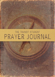 Title: The Transit Student Prayer Journal, Author: Thomas Nelson
