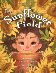 Title: The Sunflower Field, Author: Kaitlyn Corsiglia