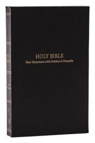 Title: KJV Holy Bible: Pocket New Testament with Psalms and Proverbs, Black Softcover, Red Letter, Comfort Print: King James Version, Author: Thomas Nelson