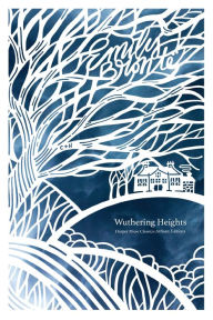 Title: Wuthering Heights (Artisan Edition), Author: Emily Brontë