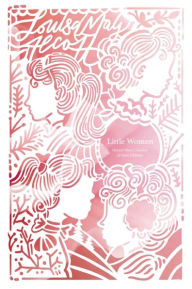 Title: Little Women (Artisan Edition), Author: Louisa May Alcott