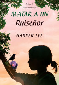 Title: Matar a un ruiseñor / To Kill a Mockingbird, Author: Harper Lee