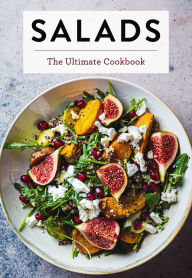 Title: Salads: The Ultimate Cookbook, Author: The Coastal Kitchen