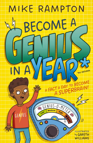 Become a Genius in a Year: Discover mind-boggling facts every day of the year in this hilarious new book!