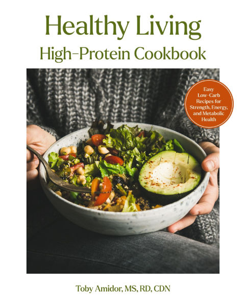 Healthy Living High-Protein Cookbook: Easy Low-Carb Recipes for Strength, Energy, and Metabolic Health