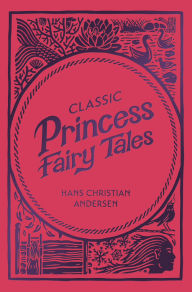 Classic Princess Fairy Tales