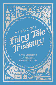 Title: My Favorite Fairy Tale Treasury, Author: Aesop