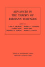 Advances in the Theory of Riemann Surfaces