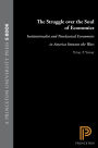 The Struggle over the Soul of Economics: Institutionalist and Neoclassical Economists in America between the Wars