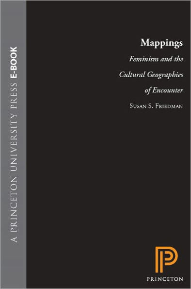 Mappings: Feminism and the Cultural Geographies of Encounter