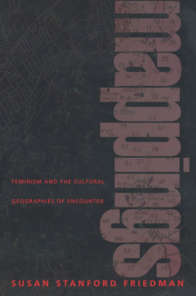 Mappings: Feminism and the Cultural Geographies of Encounter