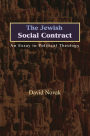 The Jewish Social Contract: An Essay in Political Theology
