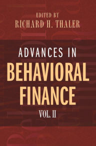 Title: Advances in Behavioral Finance, Volume II, Author: Richard H. Thaler