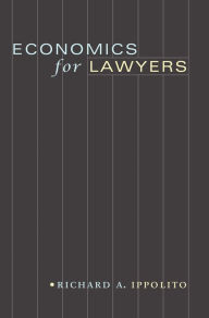 Title: Economics for Lawyers, Author: Richard A. Ippolito