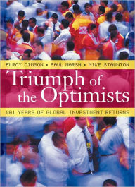 Title: Triumph of the Optimists: 101 Years of Global Investment Returns, Author: Elroy Dimson