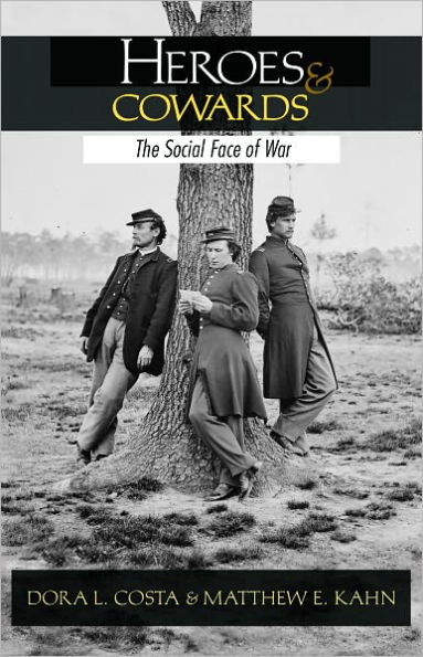 Heroes and Cowards: The Social Face of War