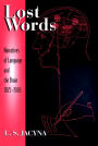 Lost Words: Narratives of Language and the Brain, 1825-1926