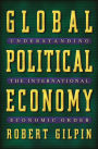 Global Political Economy: Understanding the International Economic Order