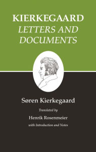 Title: Kierkegaard's Writings, XXV, Volume 25: Letters and Documents, Author: Søren Kierkegaard