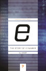 e: The Story of a Number