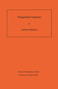 Title: Triangulated Categories. (AM-148), Volume 148, Author: Amnon Neeman
