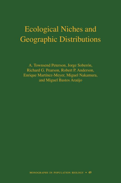 Ecological Niches and Geographic Distributions (MPB-49)