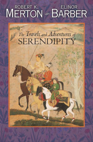 Title: The Travels and Adventures of Serendipity, Author: Robert K. Merton