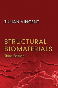 Structural Biomaterials: Third Edition