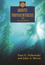 Title: Aquatic Photosynthesis: Second Edition, Author: Paul G. Falkowski
