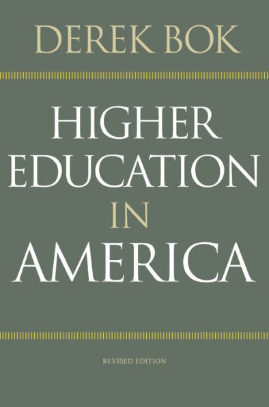 Higher Education in America: Revised Edition