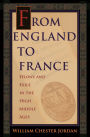 From England to France: Felony and Exile in the High Middle Ages
