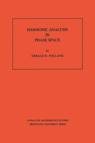 Harmonic Analysis in Phase Space