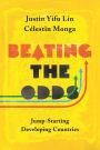 Beating the Odds: Jump-Starting Developing Countries